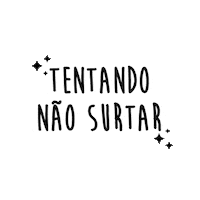 Quarantine Quarentena Sticker by Não Aguento Quando