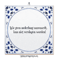 Spreuk Trots Sticker by Tegelspreuken.nl
