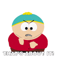 Thats It Eric Cartman Sticker by South Park