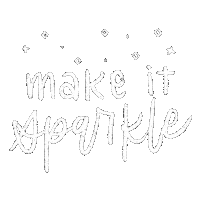 Dalenacreates sparkle dalena make it sparkle Sticker
