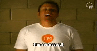 I'm Connected!