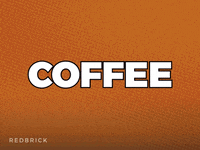 Coffee Shift GIF by Redbrick