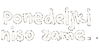 Monday Ponedeljek Sticker by Evitas