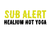 Teacher Sub Sticker by Healium Hot Yoga