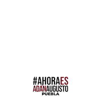 Adán Augusto Sticker by Ahora es Adan Augusto
