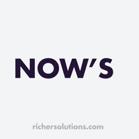 richersolutions now make it happen try it now or never GIF