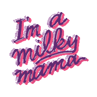 Mom Motherhood Sticker by Milky Mama