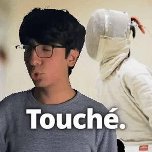 Touché.