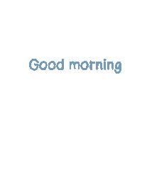 Good Morning Sticker