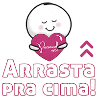 arrasta amamos Sticker by PersonalArte