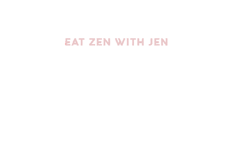 EatZenWithJen giphyupload eat zen with jen improve your food Sticker