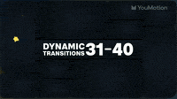 Dynamic Transitions 31 40