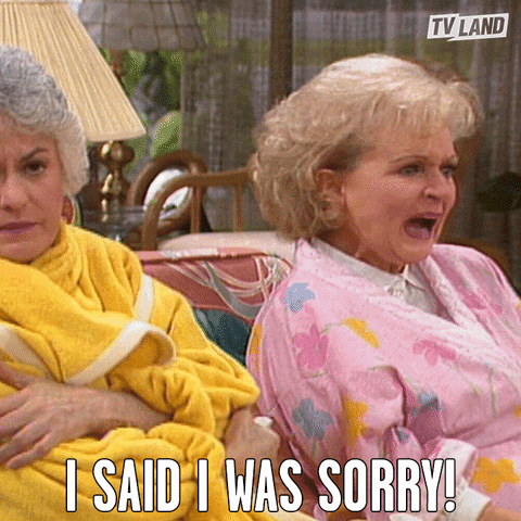 Sorry Golden Girls GIF by TV Land