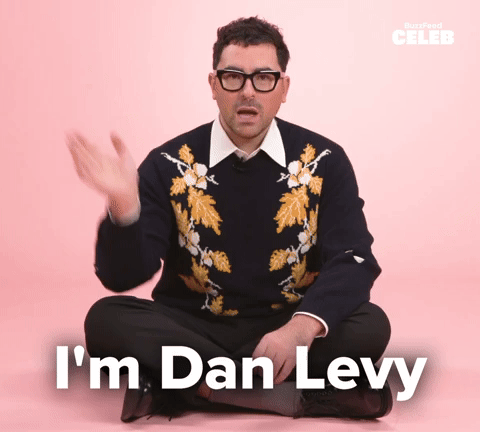 I'm Dan Levy