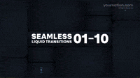Seamless Liquid Transitions 01 10 | Video |You Motion