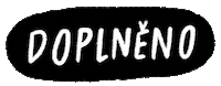 Doplněno Sticker by Minile