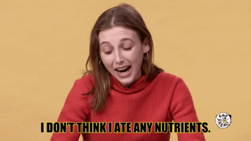 I Don't Think I Ate Any Nutrients
