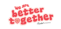Better Together Sticker by Rachel Sheerin