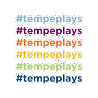 tempegov tempeparksandrec tempeplays tempeparks tempeparksandrecreation Sticker