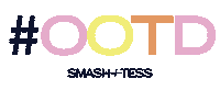 Outfit Of The Day Sticker by Smash + Tess