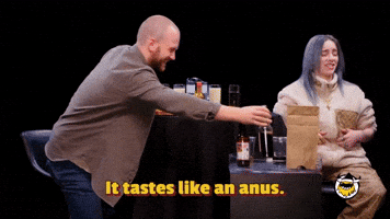 It Tastes Like An Anus