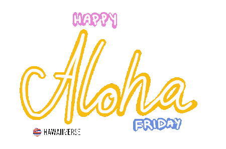 Aloha Friday Sticker by Hawaiiverse