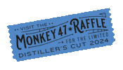 Monkey 47 Raffle Sticker by Monkey 47 Schwarzwald Gin