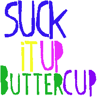 suck it up buttercup words Sticker