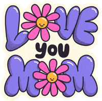 Text gif. Message in big purple bubble font, smiling pink daisies in place of the Os look around the message and at each other. Text, "Love you mom."