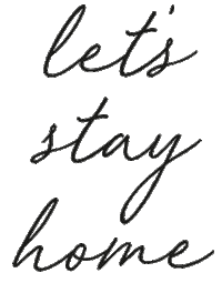 Lets Stay Home Sticker by RIANISTA