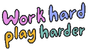 Happy Play Hard Sticker by Nora Fikse