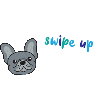 Swipe Up French Bulldog Sticker by Morty The Pug