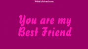 Best Friends Forever Friendship GIF by wishafriend