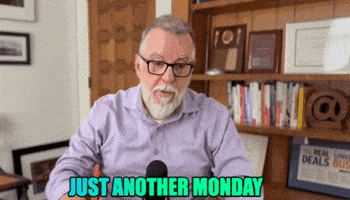 Manic Monday Hows Your Day GIF by EIDL Experts & Biz Glitch 366
