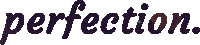 Perfection Sticker by JWilsonPix