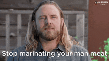 Marinate Your Man Meat GIF by DrSquatchSoapCo