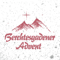 Berchtesgadener-Advent advent bgd berchtesgaden berchtesgadener advent Sticker