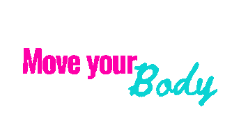 Move Your Body Sticker by Run She is Beautiful