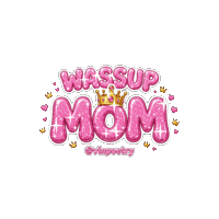 My Mom Sticker