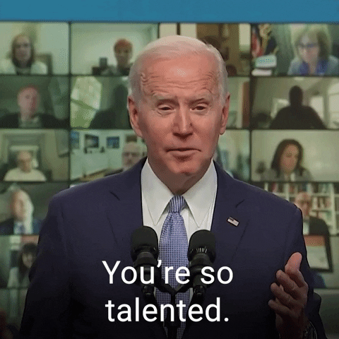 Youre So Talented Joe Biden GIF by The Democrats