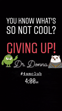 Dont Give Up GIF by Dr. Donna Thomas Rodgers