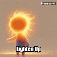 Wisdom Lighten Up GIF by Bloomscroll