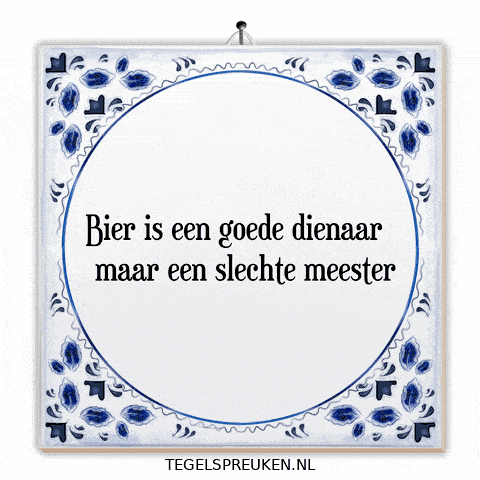 Bier Spreuk GIF by Tegelspreuken.nl