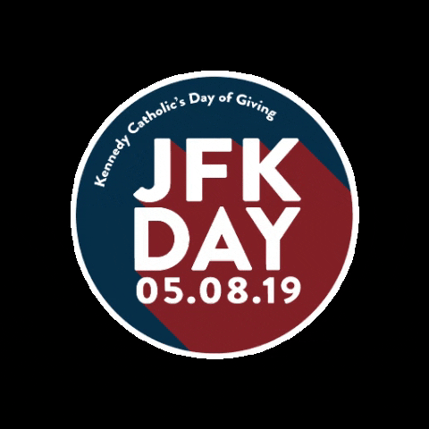 jfkday GIF by Kennedy Catholic High School