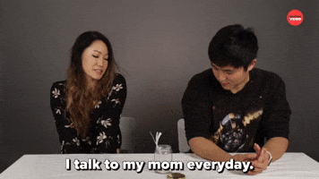 I Talk To My Mom Everyday