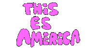 America Es Sticker by deladeso