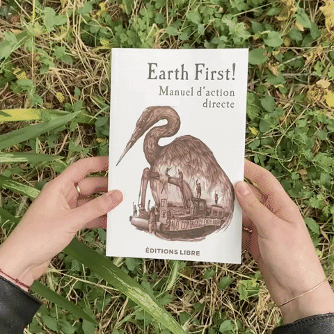 editionslibre giphyupload editionslibre earthfirst culturesderesistance GIF