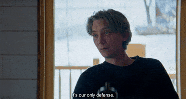 It's Our Only Defense