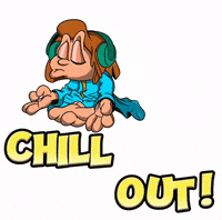 Calm Down Chill Out GIF