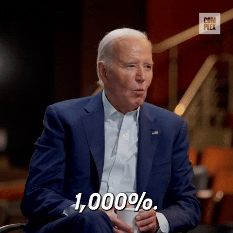 Joe Biden 1000 Percent GIF by Complex